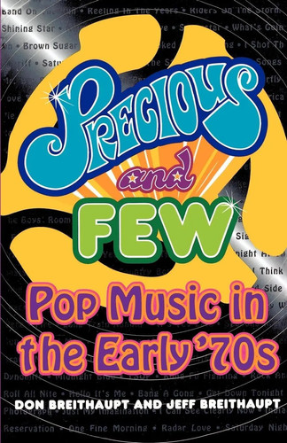 Precious and few pop music - music, of