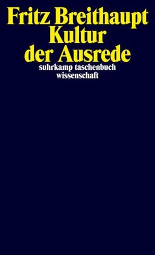 Kultur der ausrede - der,